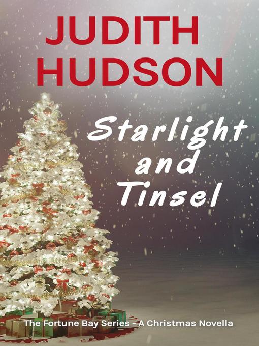 Title details for Starlight and Tinsel--A Christmas Novella by Judith Hudson - Available